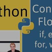 Python For Data Analysis Control Flow If Else For While