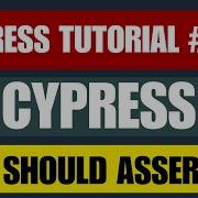 Cypress Tutorial 13 BDD Mocha Chai Should Assertions Explained