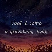 SMNM Gravity LEGENDADO