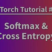 PyTorch Tutorial 11 Softmax And Cross Entropy