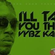 Vybz Kartel I Ll Take You There Raw Cure Pain Riddim January 2016