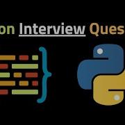 Python Interview Questions Python For Beginners