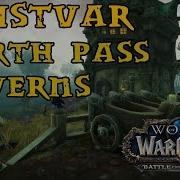 Battle For Azeroth Drustvar Quest Guide Part Three North Pass Caverns