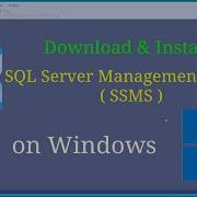 How To Download Install Microsoft SQL Server Management Studio SSMS