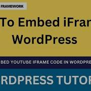 How To Embed IFrame In WordPress Embed Youtube Iframe Code In Wordpress