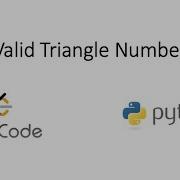 Leetcode Valid Triangle Number Python