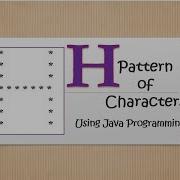 Code Skilling Print H Pattern Of Characters In Java Programming Language Pattern34