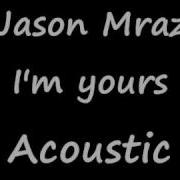 Jason Mraz I M Yours Acoustic With Lyrics