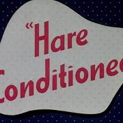 Hare Conditioned 1945 Opening