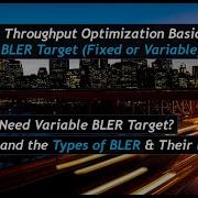 5G Throughput Optimization Basics 2 BLER Target Fixed Or Variable