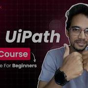 RPA UiPath Full Course UiPath Training Learn Robotic Process Automation With UiPath