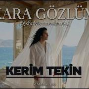 KERİM TEKİN KARA GÖZLÜM Psychedelic Anatolian Rock Cover
