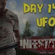 Infestation Survivor Stories Day 146 UFO