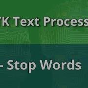 NLTK Text Processing 04 Stop Words