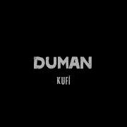 Duman Kufi Official Audio