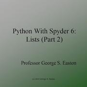 Python With Spyder 6 Lists Part 2