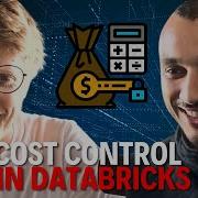 Cut Your Databricks Costs The Ultimate Guide To Cost Control