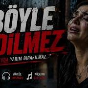 BÖYLE GİDİLMEZ Terk Edilen Kadının Feryadı En Duygusal Arabesk
