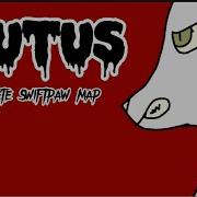Brutus A Complete 24 Hour Swiftpaw Map A WHOLE BUNCH OF Bonuses
