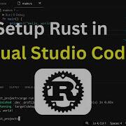 Setup Rust In Visual Studio Code FAST On Windows 11