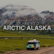 Our Journey To The Arctic On Alaska S Most Feared Road