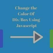 How To Change The Color Of Div Using Java Script On Click Div Color Change With Javascript