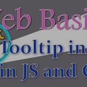 003 Part 2 Tooltip In Plain JavaScript And CSS CSS Tutorials Web Coding Basics