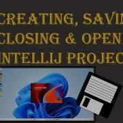 3 Saving And Opening Your Projects With IntelliJ Learn Java