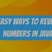 3 Easy Ways To Reverse Numbers In Java Java Programming Tutorial