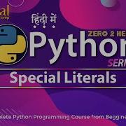 23 Special Literals In Python Python Tutorial In Hindi