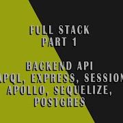 FullStack Backend GraphQL Docker Sequelize Apollo Server And Sessions