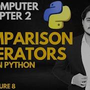Comparison Operaters In Python 11th Class Computer Chapter 2 Lec 8