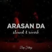 UZI ARASAN DA Slowed Reverb Lyrics Sözleri