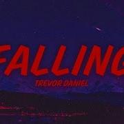 Trevor Daniel Falling Blackbear Remix Sped Up Lyrics