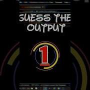 Find The Output Of The Python Program 1 Shorts