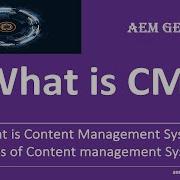 AEM Beginner 1 What Is Content Management System CMS