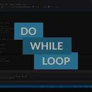 C Programming Tutorials 11 Do While Loop Eric Liang