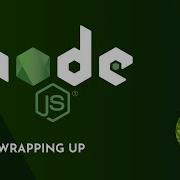 Node Js Tutorial 64 Wrapping Up