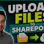 How To Upload Files To A SharePoint Site SharePoint File Management Step By Step Guide