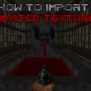 How To Create Add Custom Animated Textures AnimeDEFS GZDoom Slade 3 Doom Builder 2 Tutrial