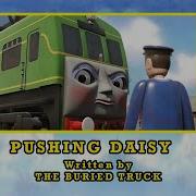 Pushing Daisy Free To Adapt Story The Buried Truck