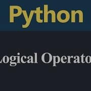Logical Operators In Python Hindi