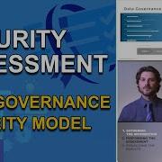 Maturity Assessment For A Data Governance Maturity Model