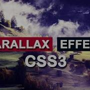 Create Parallax Effect Using Pure CSS Without JavaScript Create Parallax Animation Effect