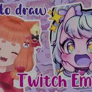 Tutorial How To Draw Twitch Emotes