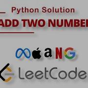 Add Two Numbers Python Solution Leetcode 2 Interview Questions