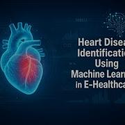 Heart Disease Prediction Using Machine Learning XGBoost SHAP And More