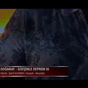 UYGAR DOĞANAY GİDİŞİNLE DEPREM OLDU 2021