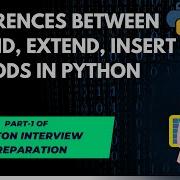 1 Difference Between Append Extend Insert In Python Python Interview Prep 1 Python Codechasers