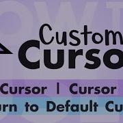 How To Use Custom Cursor Extension Set Cursor Size Return To Default Cursor
